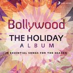 Bollywood: the Holiday Album - Shankar-Ehsaan-Loy Song Download